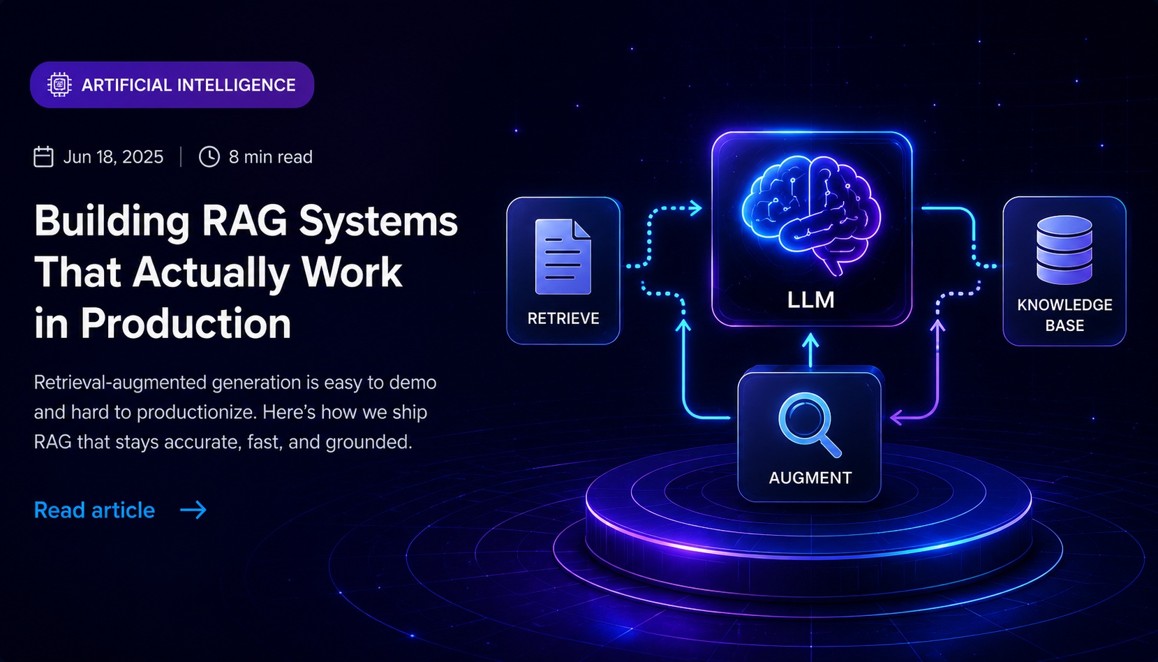 Building RAG Systems That Actually Work in Production